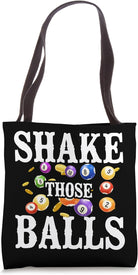 Bingo Player Pun Shake Those Balls Tote Bag