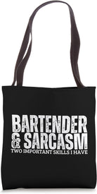 Bartender and Sarcasm Funny Bartending Tote Bag