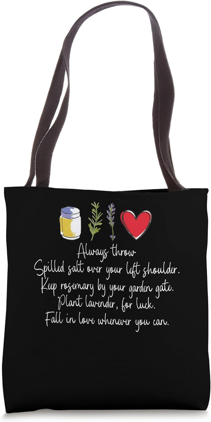 Always Throw Spilled Salt over Your Left Shoulder Tote Bag