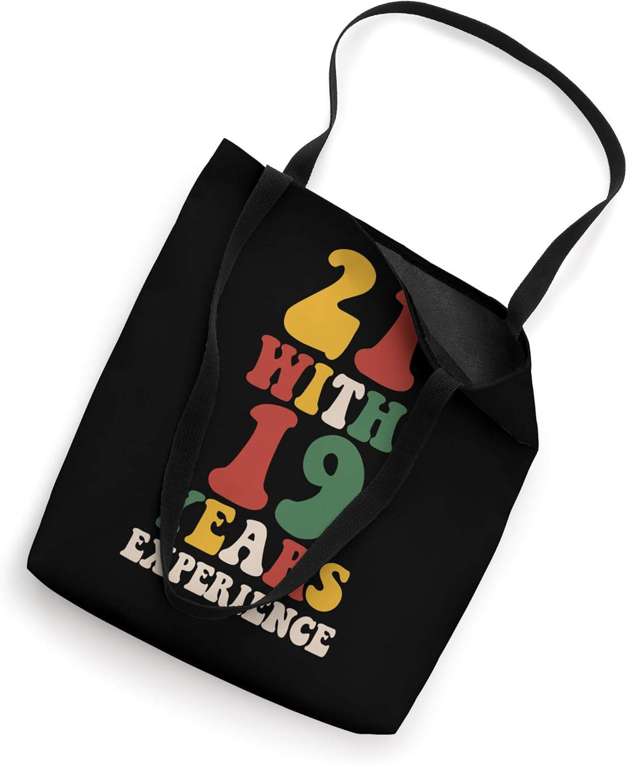 21 with 19 Years Experience Groovy Retro Tote Bag