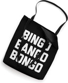 Bingo Bango Bongo - Funny Saying Sarcastic Novelty Cute Cool Tote Bag