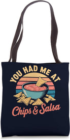 You Had Me at Chips & Salsa Funny Retro Food Lover Tote Bag