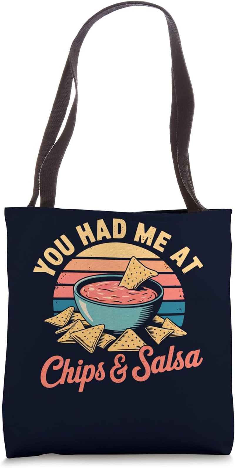 You Had Me at Chips & Salsa Funny Retro Food Lover Tote Bag