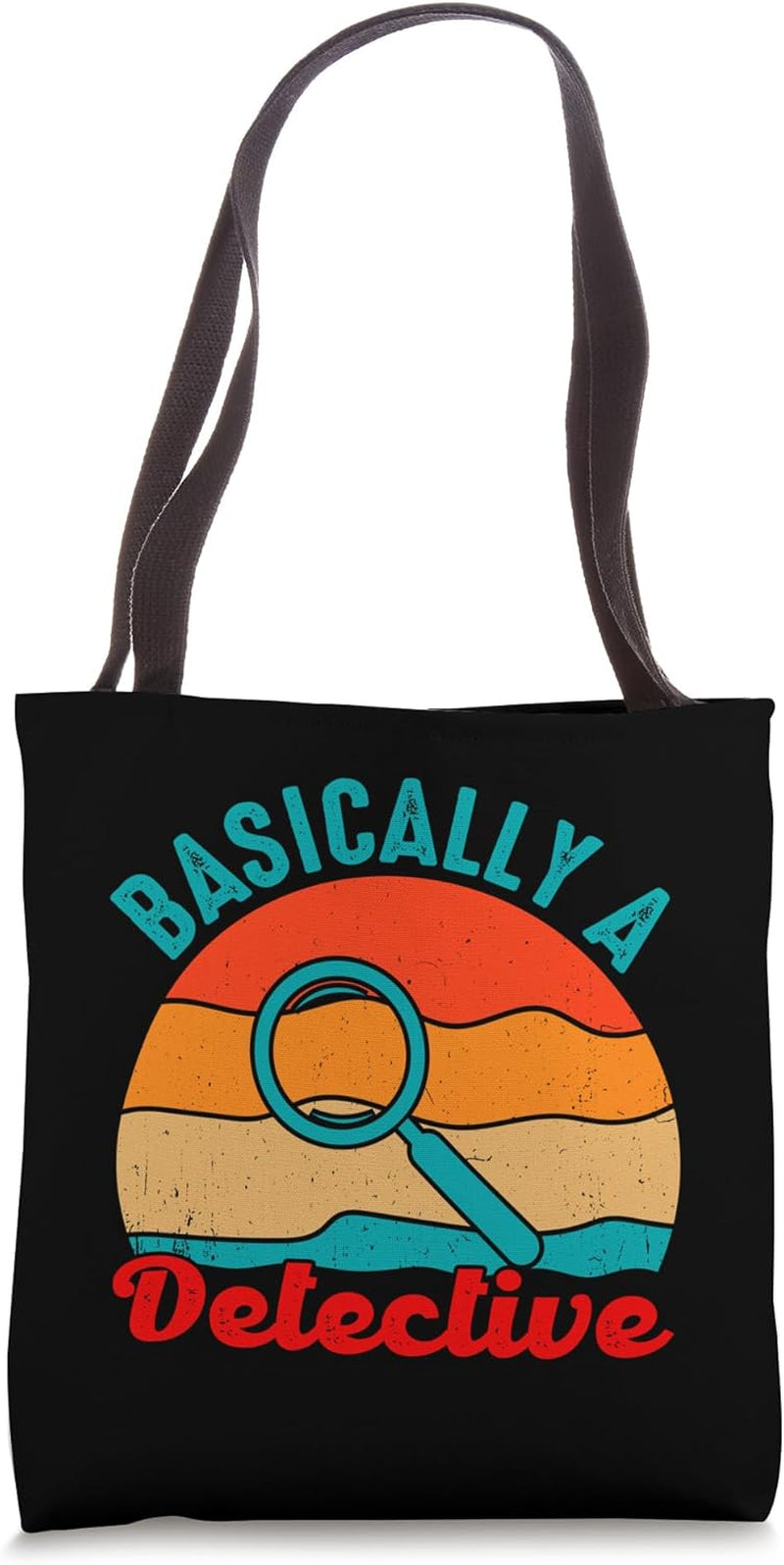 Basically a Detective Private Detective Tote Bag