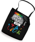 Broken Crayons Still Color Inspirational Colorful Empowering Tote Bag