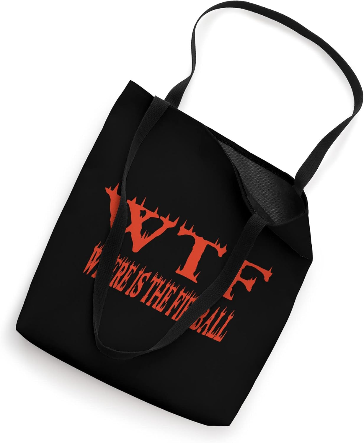 WTF Where Is the Fireball Tote Bag